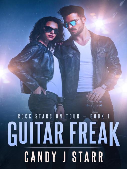 Title details for Guitar Freak by Candy J Starr - Available